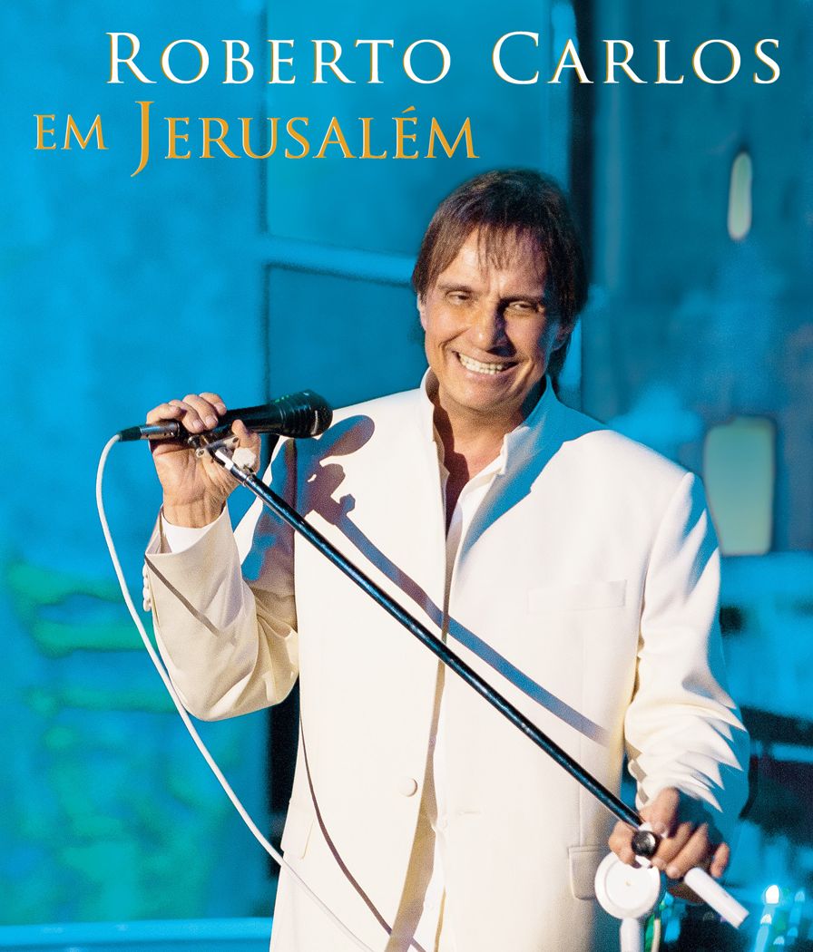Roberto Carlos: Em Jerusalem
