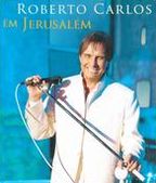 Roberto Carlos: Em Jerusalem