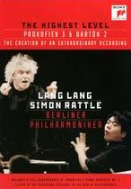 Lang Lang/Simon Rattle/Berliner Philharmoniker: The Highest Level - Prokofiev 3 and Bartok 2