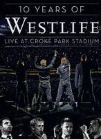 Westlife: 10 Years of Westlife - Live
