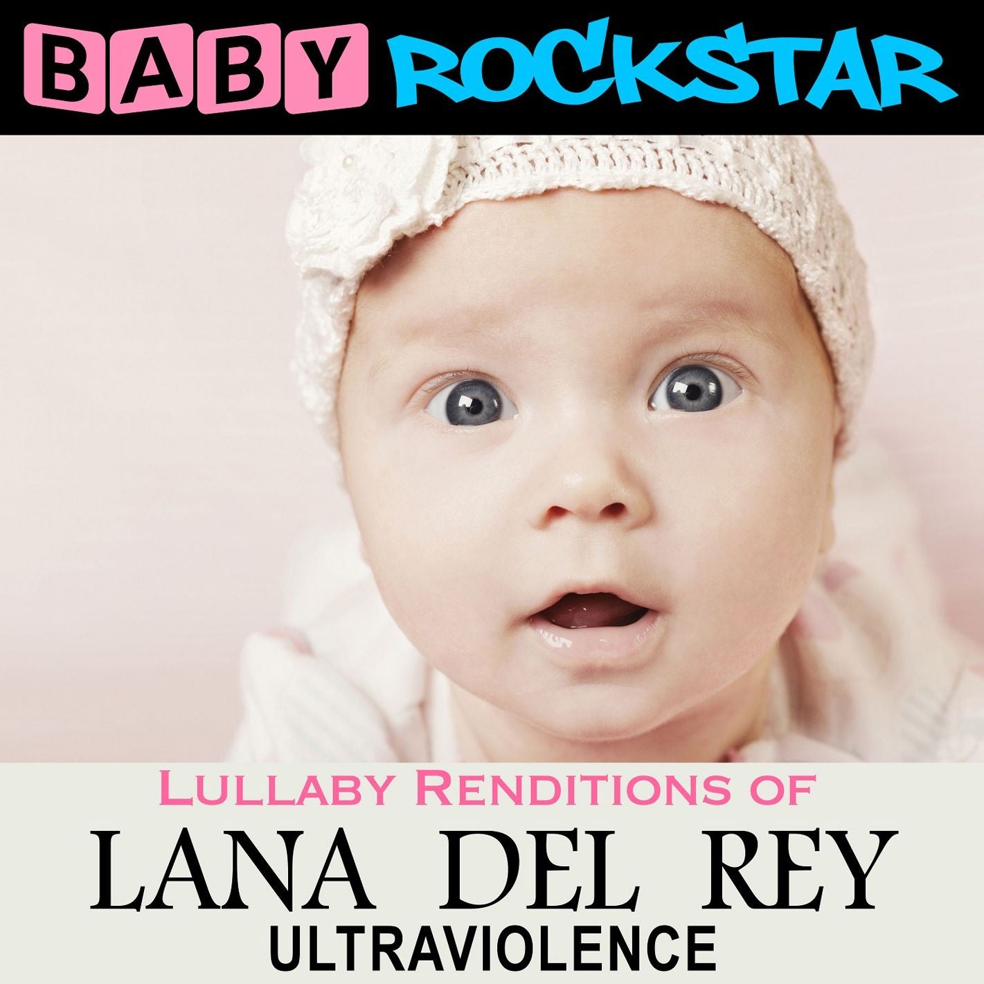 LULLABY RENDITIONS OF LANA DEL