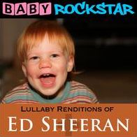 LULLABY RENDITIONS OF ED SHEERA