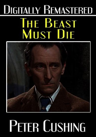 The Beast Must Die