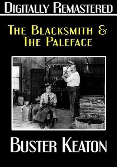 Buster Keaton: The Blacksmith & The Paleface