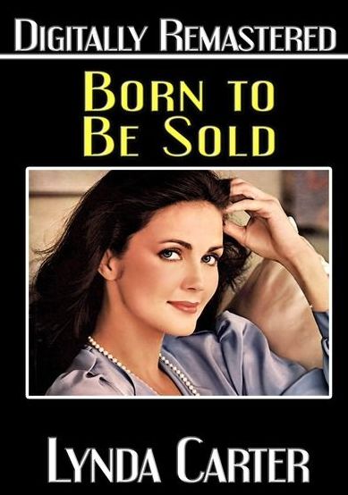 Born to Be Sold