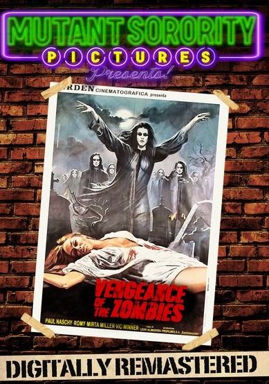 Vengeance of the Zombies
