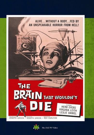 Brain That Wouldn't Die