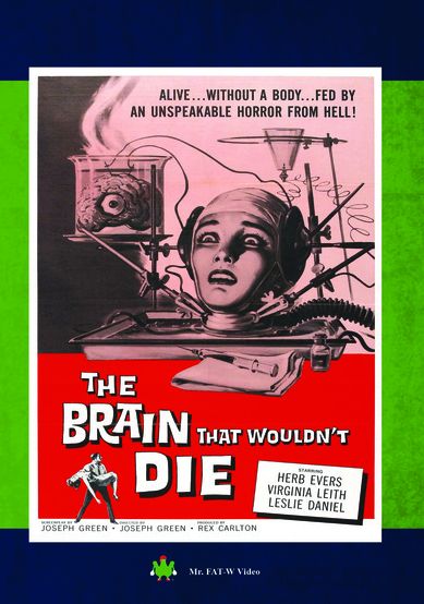 Brain That Wouldn't Die