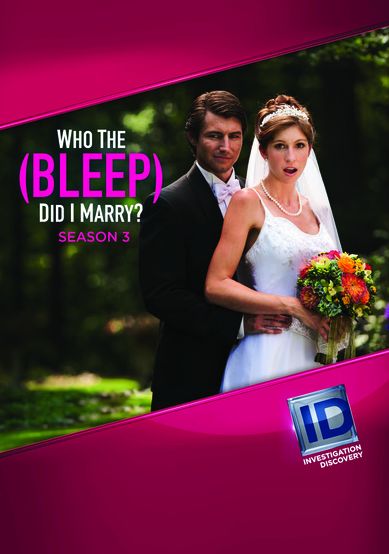 Who The Bleep Did I Marry: Season 3