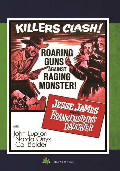Jesse James Meets Frankenstein's Daughter
