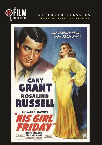 His Girl Friday [The Film Detective Restored Version]
