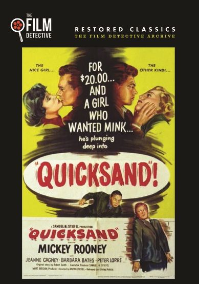 Quicksand [The Film Detective Restored Version]