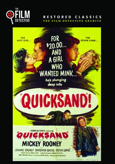 Quicksand [The Film Detective Restored Version]