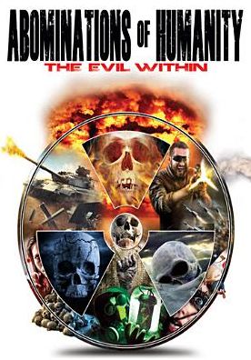 Abominations Of Humanity: The Evil Within