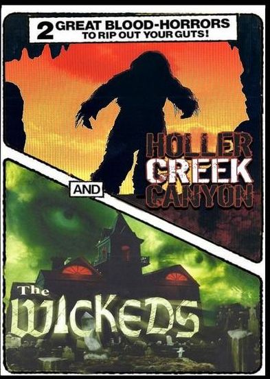 Horror: Holler Creek Canyon & The Wickeds