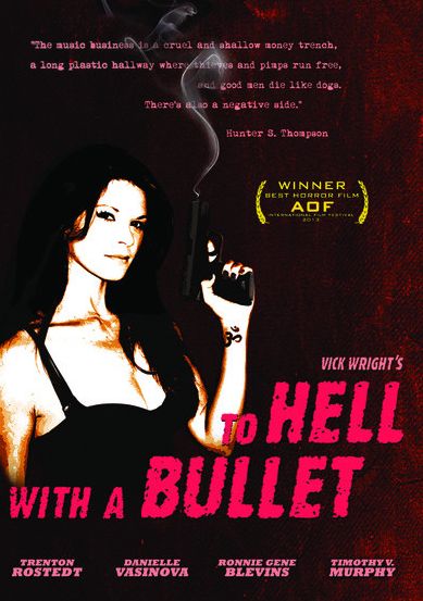 To Hell With A Bullet
