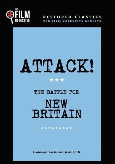 Frank Capra's The War Years 5: Attack! The Battle For New Britain