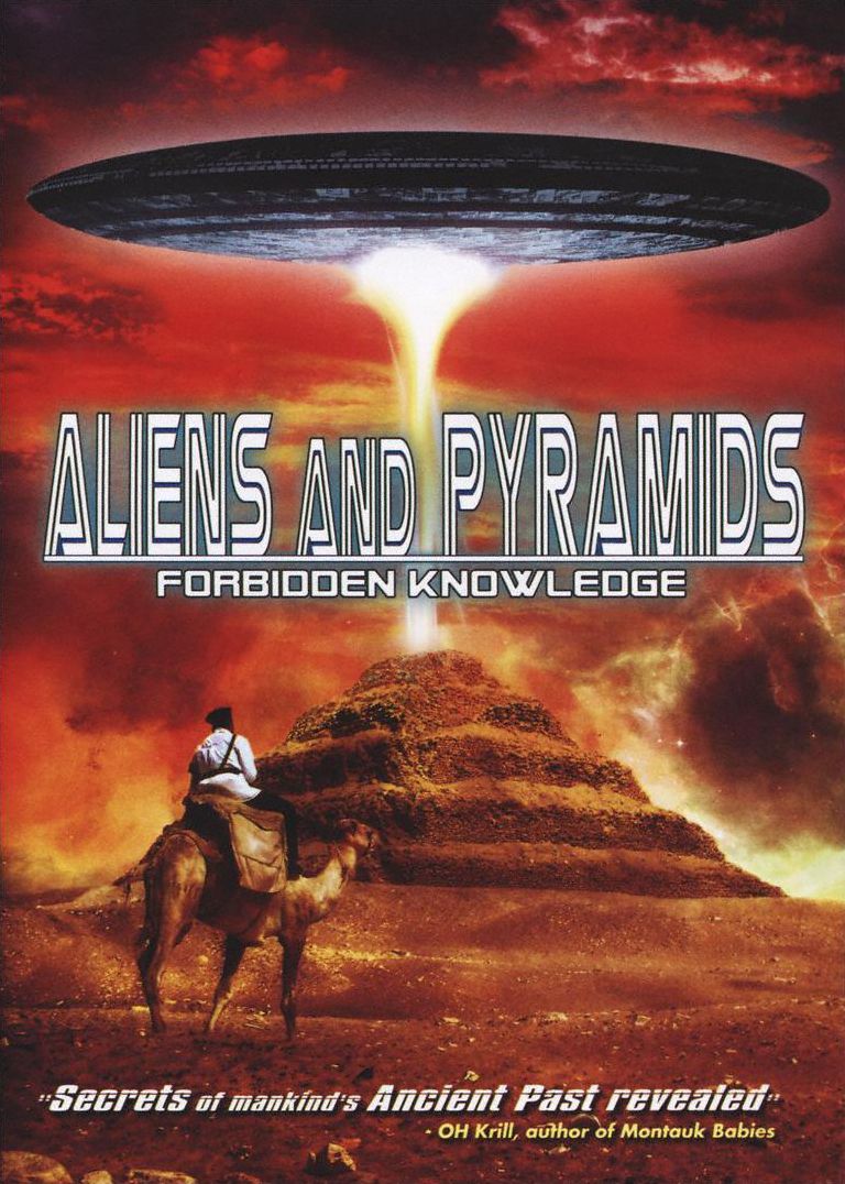 Aliens And Pyramids: Forbidden Knowledge