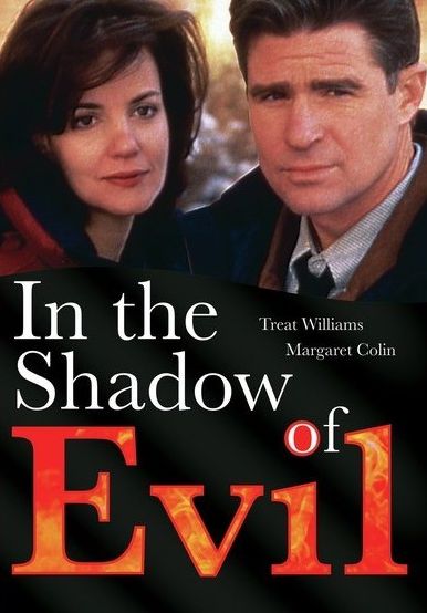 In the Shadow of Evil