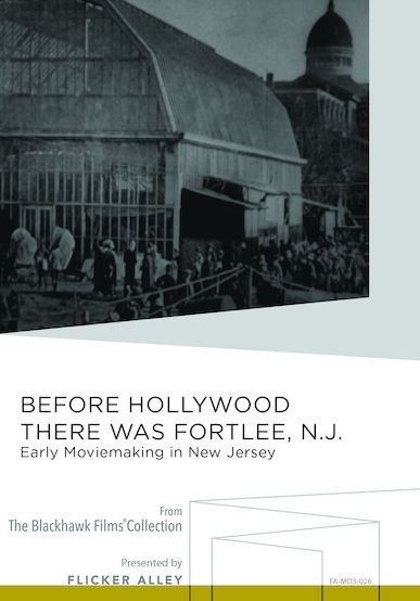 Before Hollywood, There Was Fort Lee, N.j.