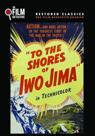To the Shores of Iwo Jima