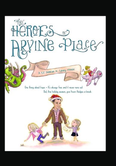 The Heroes Of Arvine Place