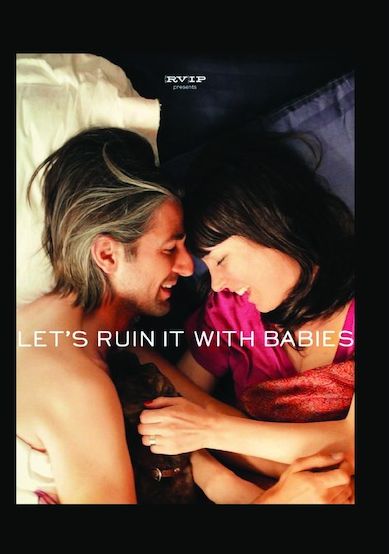 Let's Ruin It with Babies