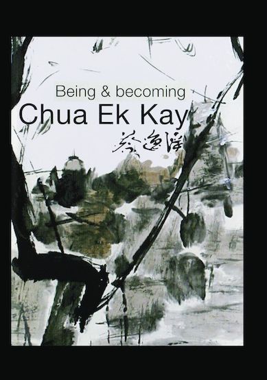 Being and Becoming Chua Ek Kay