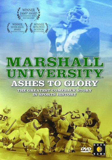 Marshall University: Ashes To Glory
