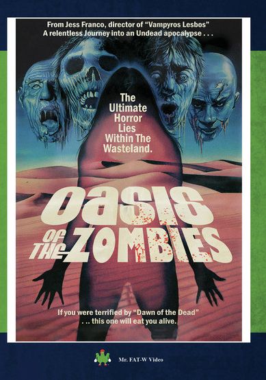 Oasis Of The Zombies