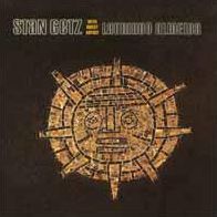 Stan Getz With Guest Artist Laurindo Almeida