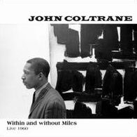 Within & Without Miles, Live 1960