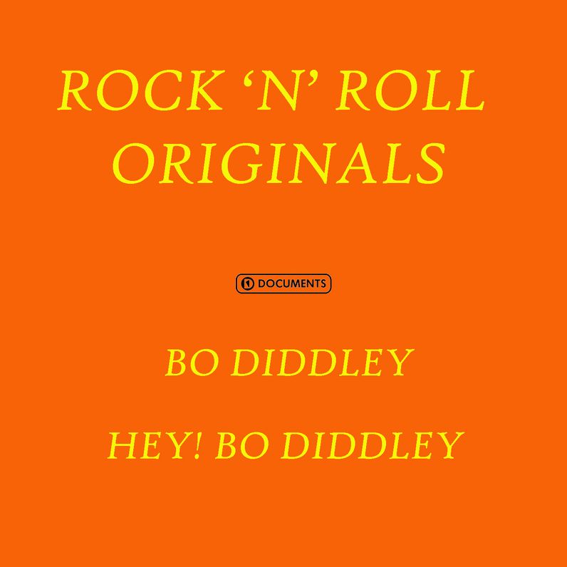 Rock 'N' Roll Originals: Bo Diddley/hey Bo Diddley