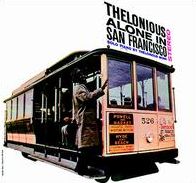 Thelonious Alone In San Francisco