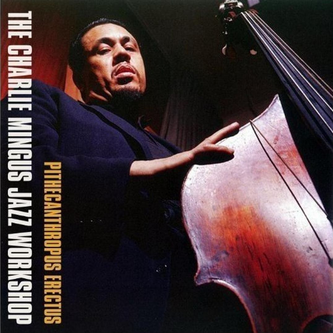 Pithecanthropus Erectus (Charles Mingus)