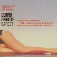 Behind Brigitte Bardot (Pete Rugolo)