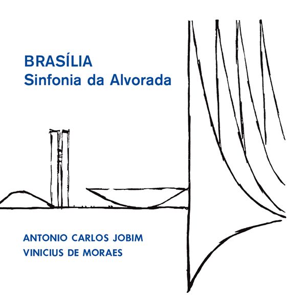 Brasilia (Sinfonia Da Alvorada)