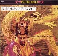 Mingus Dynasty