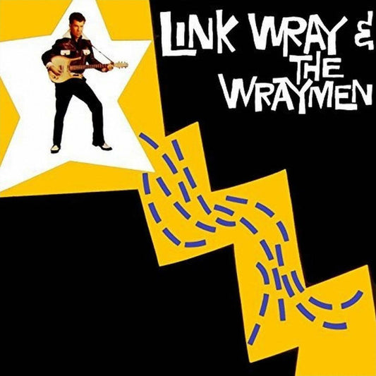 Link Wray & The Wraymen