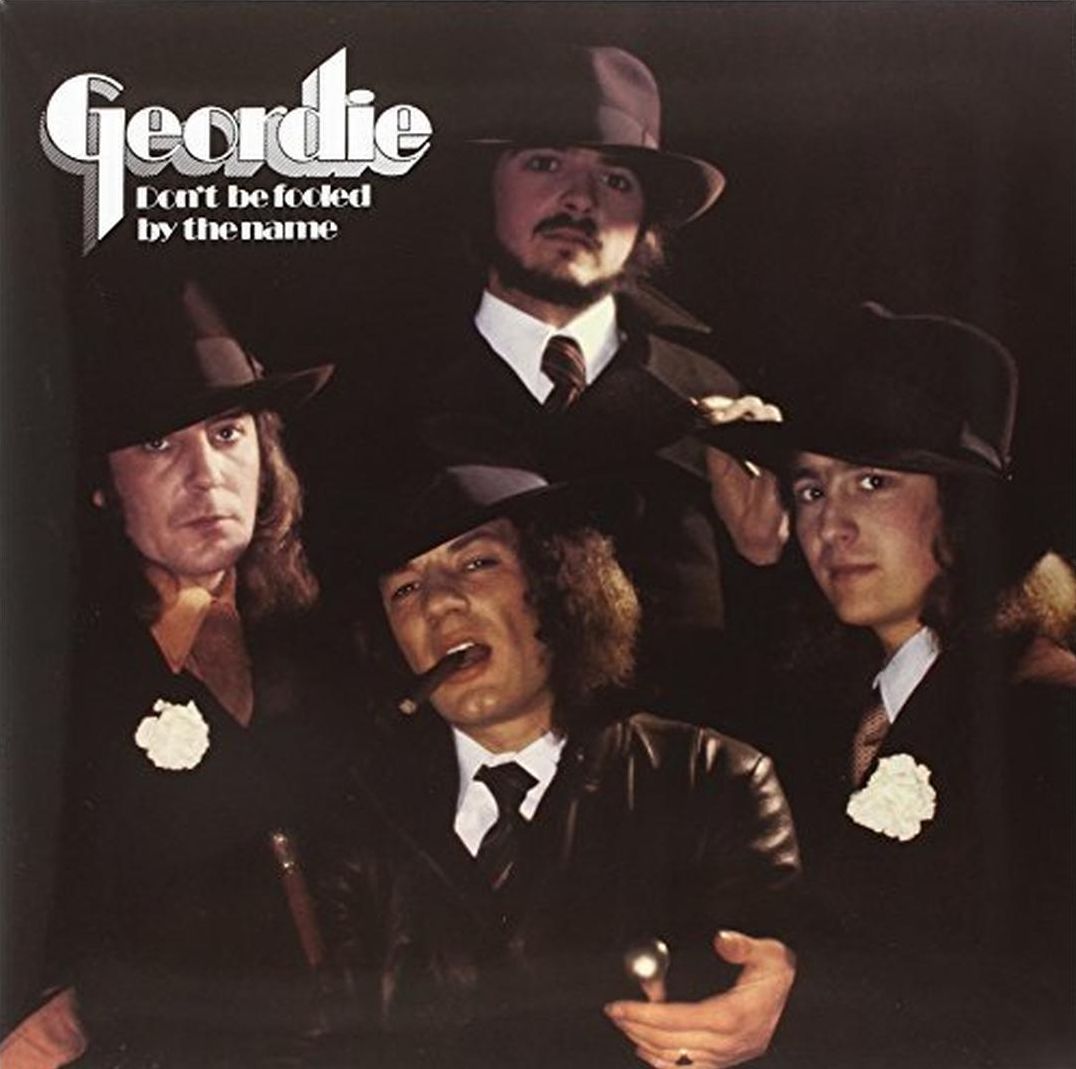 Don't Be Fooled By The Name (Geordie)