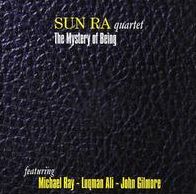 Mystery Of Being (Sun Ra Quartet)