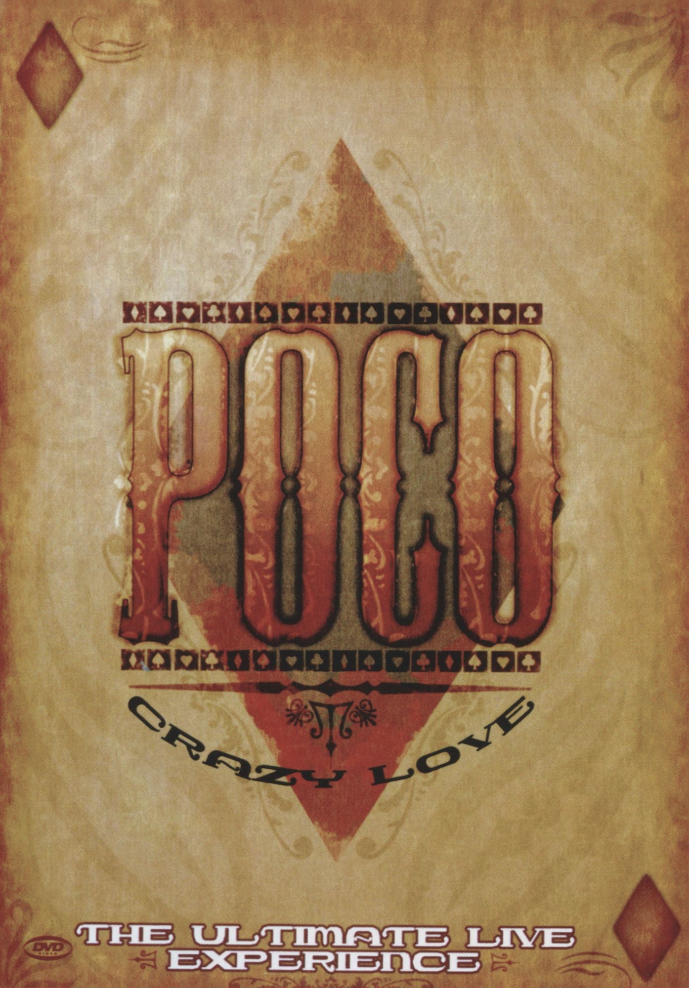 Poco: Crazy Love - The Ultimate Live Experience