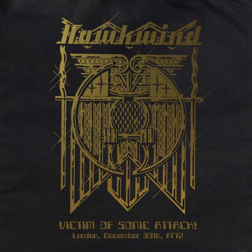 Victim Of Sonic Attack! London December 30Th 1972 (Hawkwind)