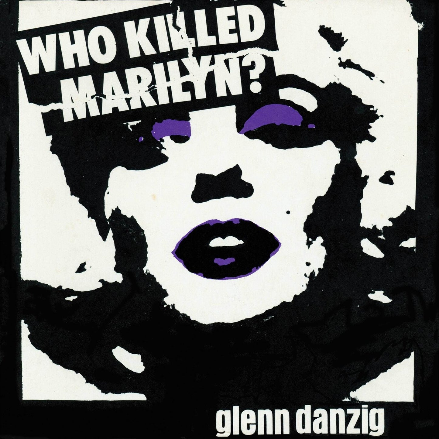 Who Killed Marilyn? (Glenn Danzig)