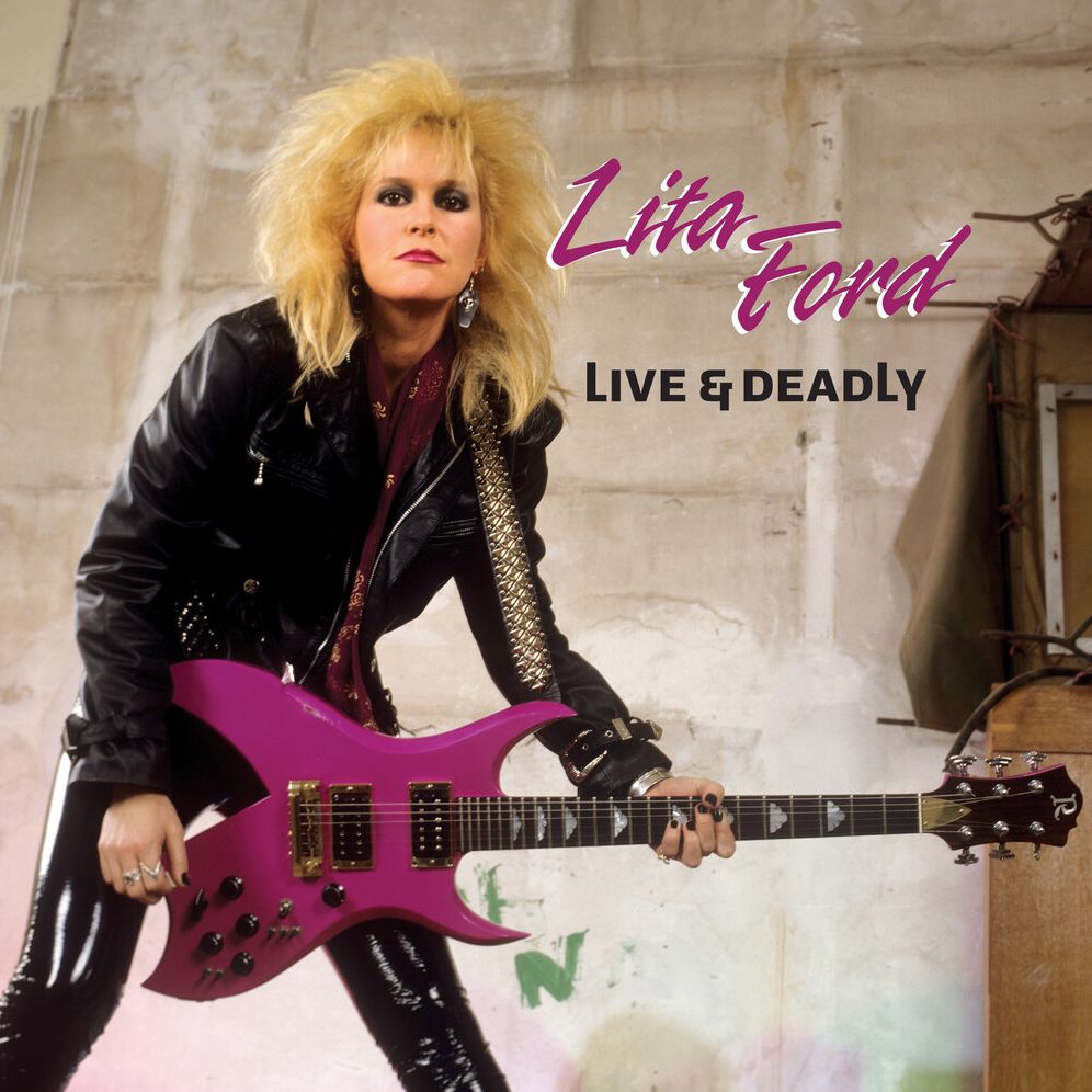 Live & Deadly (Lita Ford)