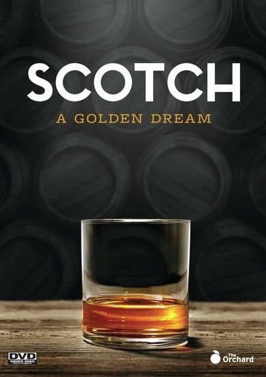 Scotch: A Golden Dream