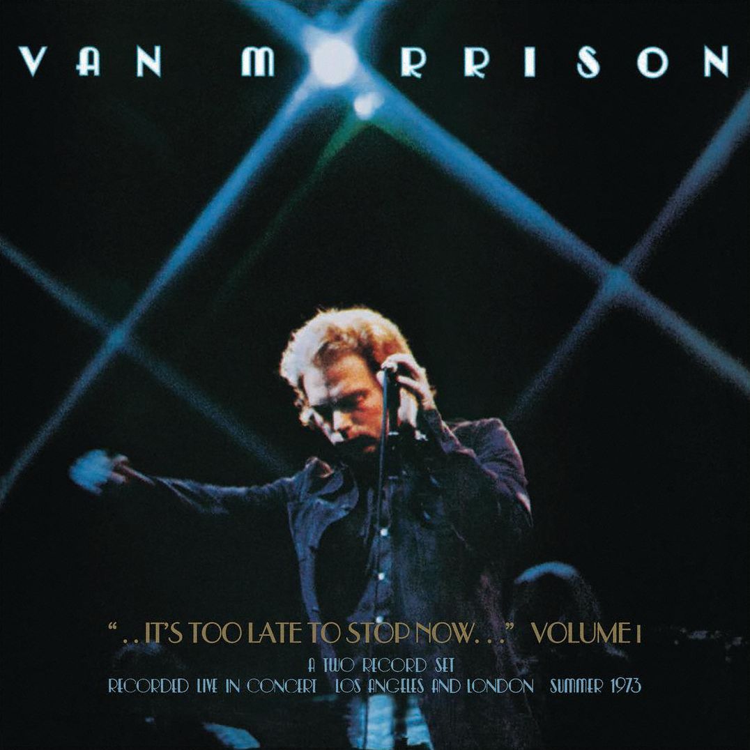 It's Too Late To Stop Now, Vol. 1[Live]