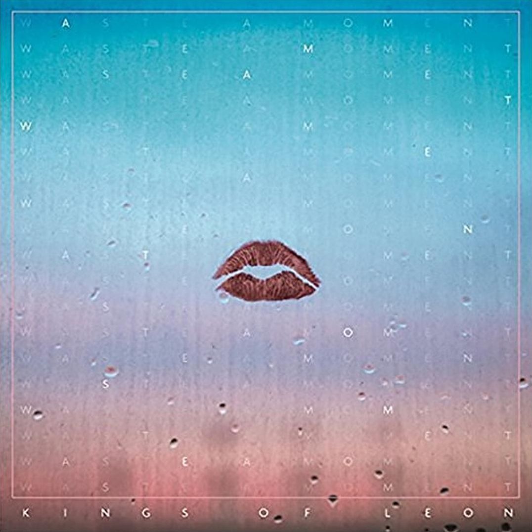 Waste A Moment/muchacho
