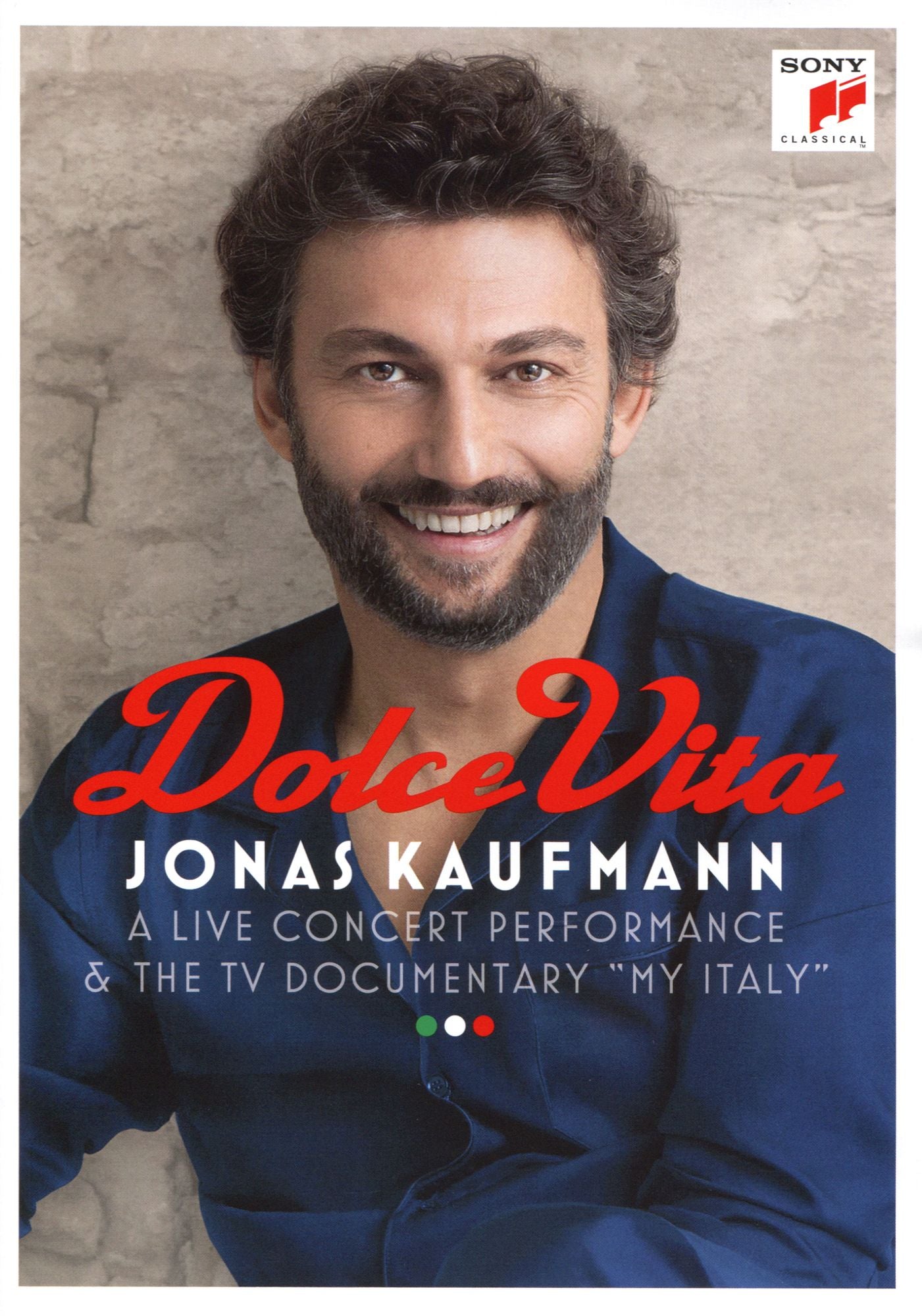 Jonas Kaufmann: Dolce Vita