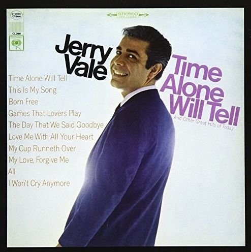 Time Alone Will Tell And Today's Great Hits